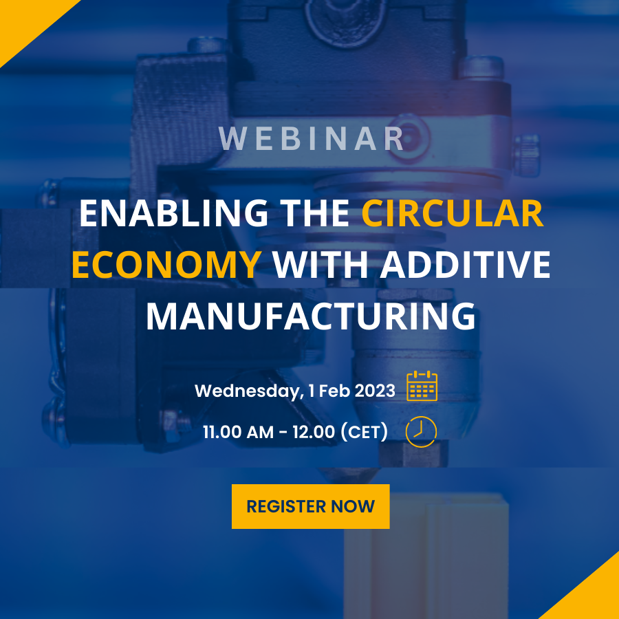 Enabling the Circular Economy with Additive Manufacturing